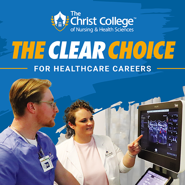 The Christ College of Nursing & Health Sciences: The Clear Choice for Healthcare Careers